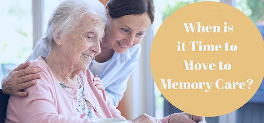 10 Ways to Know it's Time to Move to Memory Care